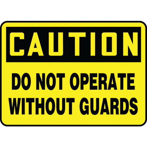 Sign, Caution Do Not Operate Without Guards, 10″ × 14″, Plastic - USA Tool & Supply