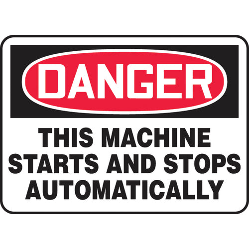 Sign, Danger This Machine Starts And Stops Automatically, 10″ × 14″, Vinyl - USA Tool & Supply