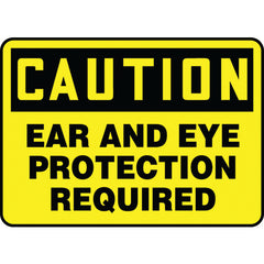 Sign, Caution Ear And Eye Protection Required, 10″ × 14″, Aluminum - USA Tool & Supply