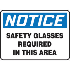 Sign, Notice Safety Glasses Required In This Area, 10″ × 14″, Vinyl - USA Tool & Supply