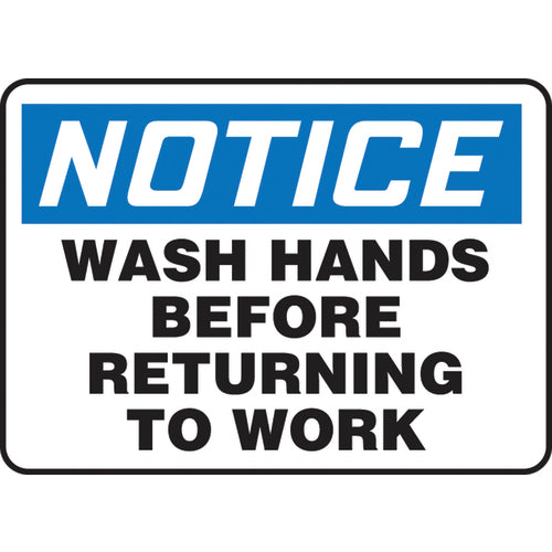 Sign, Notice Wash Hands Before Returning To Work, 10″ × 14″, Plastic - USA Tool & Supply
