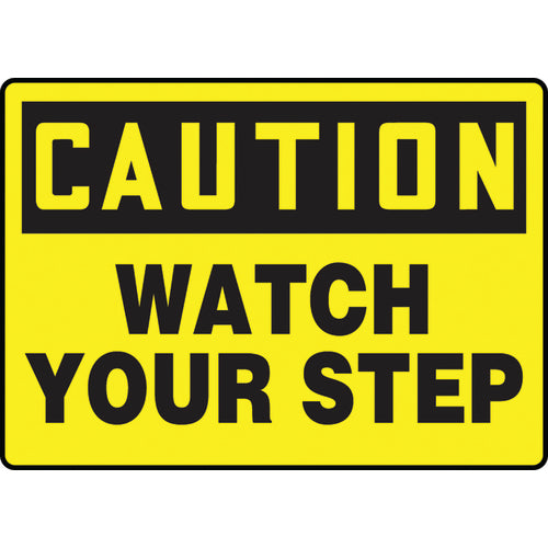 Sign, Caution Watch Your Step, 7″ × 10″, Aluminum - USA Tool & Supply