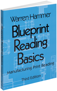 Blueprint Reading Basics; 2nd Edition - Reference Book - USA Tool & Supply