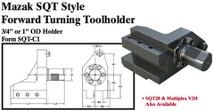 Mazak SQT Stye Forward Turning Toolholder (3/4Ó or 1Ó OD Holder Form SQT-C1) - Part #: SQT31.1525 - USA Tool & Supply